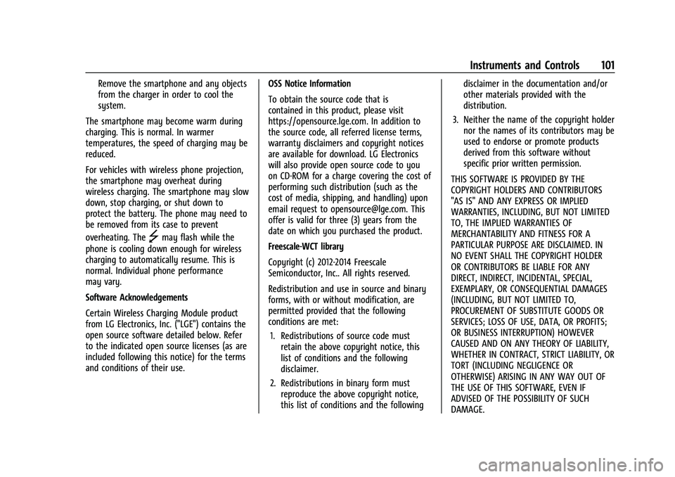 CHEVROLET SUBURBAN 2022 Owners Manual Chevrolet Tahoe/Suburban Owner Manual (GMNA-Localizing-U.S./Canada/
Mexico-15555985) - 2022 - CRC - 12/3/21
Instruments and Controls 101
Remove the smartphone and any objects
from the charger in order CHEVROLET SUBURBAN 2022 Owners Manual Chevrolet Tahoe/Suburban Owner Manual (GMNA-Localizing-U.S./Canada/
Mexico-15555985) - 2022 - CRC - 12/3/21
Instruments and Controls 101
Remove the smartphone and any objects
from the charger in order