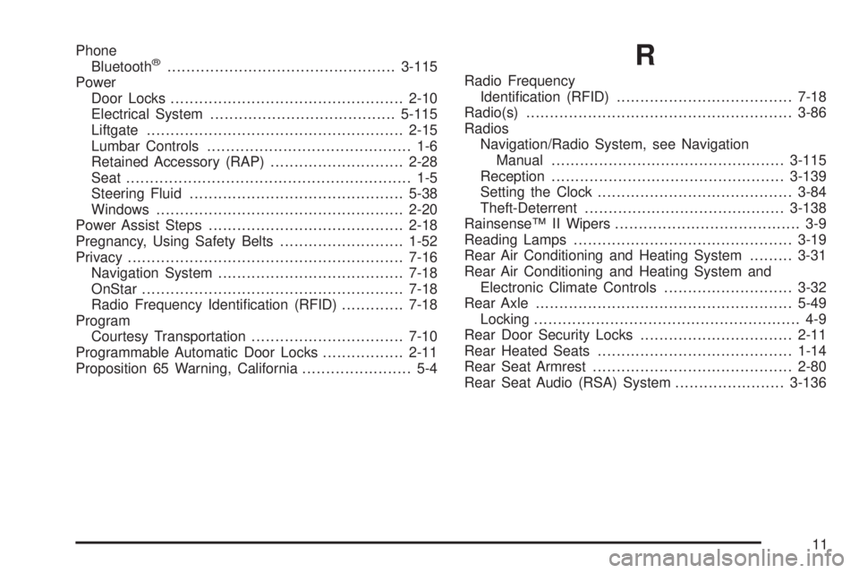 CHEVROLET SUBURBAN 2009  Owners Manual Phone
Bluetooth®................................................3-115
Power
Door Locks.................................................2-10
Electrical System.......................................5-1