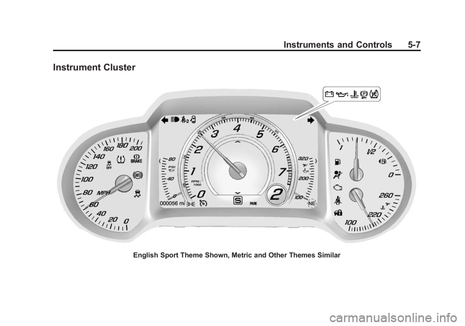 CHEVROLET CORVETTE GRAND SPORT 2015  Owners Manual Black plate (7,1)Chevrolet Corvette Owner Manual (GMNA-Localizing-U.S./Canada/Mexico-
7576293) - 2015 - crc - 6/17/14
Instruments and Controls 5-7
Instrument Cluster
English Sport Theme Shown, Metric 
