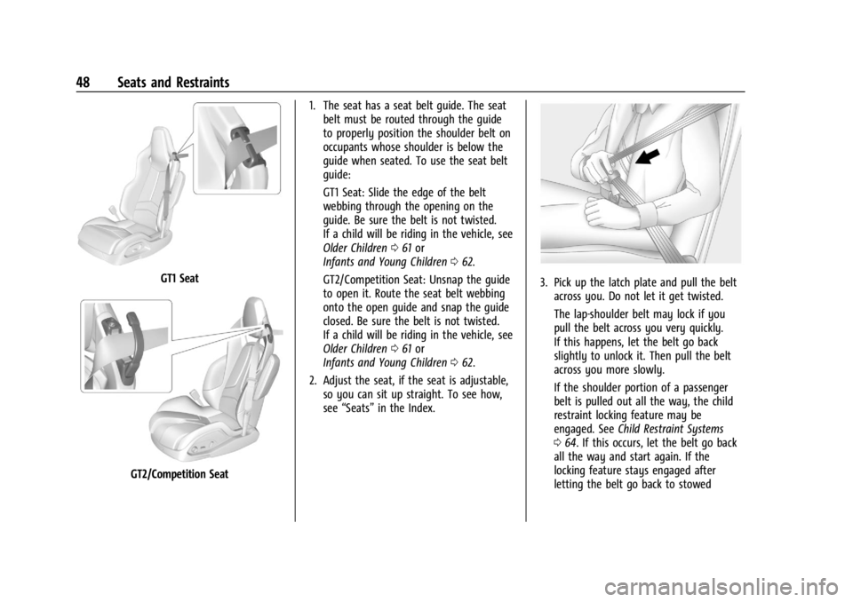 CHEVROLET CORVETTE 2023  Owners Manual Chevrolet Corvette Owner Manual (GMNA-Localizing-U.S./Canada/Mexico-
16287457) - 2023 - CRC - 3/10/22
48 Seats and Restraints
GT1 Seat
GT2/Competition Seat1. The seat has a seat belt guide. The seat
b