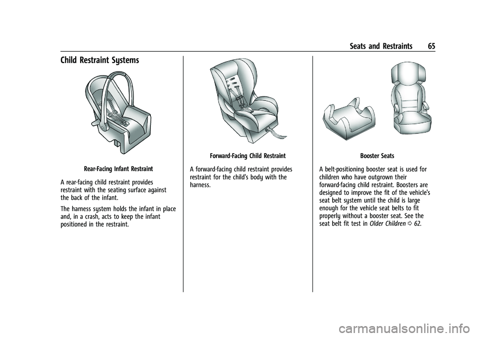 CHEVROLET CORVETTE 2022  Owners Manual Chevrolet Corvette Owner Manual (GMNA-Localizing-U.S./Canada/Mexico-
15342622) - 2022 - CRC - 5/4/21
Seats and Restraints 65
Child Restraint Systems
Rear-Facing Infant Restraint
A rear-facing child re
