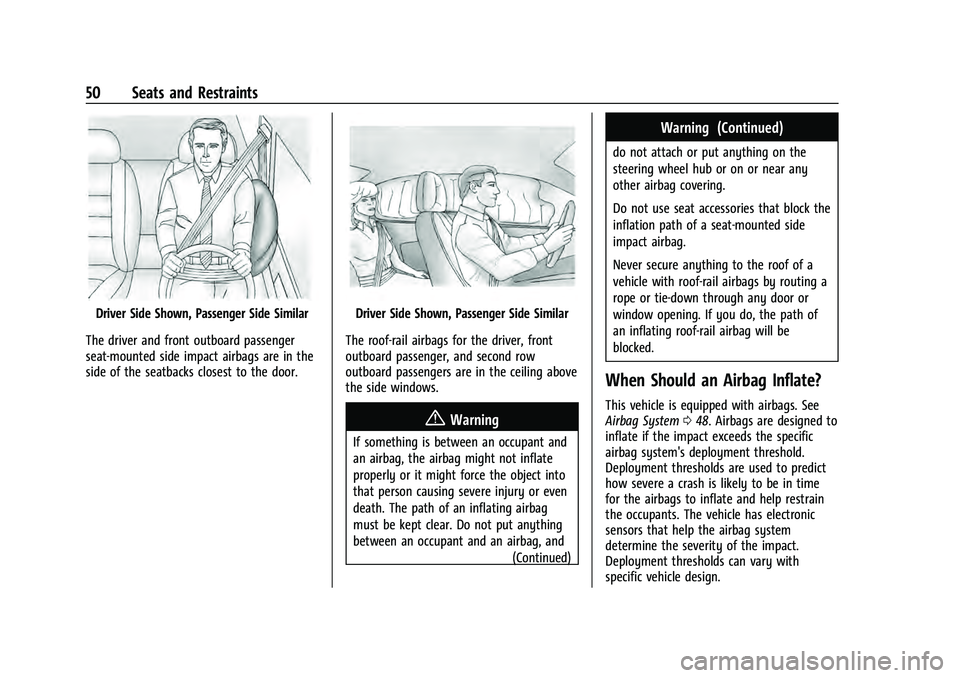 CHEVROLET EQUINOX 2023  Owners Manual Chevrolet Equinox Owner Manual (GMNA-Localizing-U.S./Canada-
16540728) - 2023 - crc - 6/16/22
50 Seats and Restraints
Driver Side Shown, Passenger Side Similar
The driver and front outboard passenger
