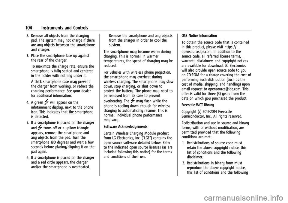 CHEVROLET SILVERADO 1500 2023  Owners Manual Chevrolet Silverado 1500 Owner Manual (GMNA-Localizing-U.S./Canada/
Mexico/Paraguay-16515119) - 2023 - CRC - 6/2/22
104 Instruments and Controls
2. Remove all objects from the chargingpad. The system 