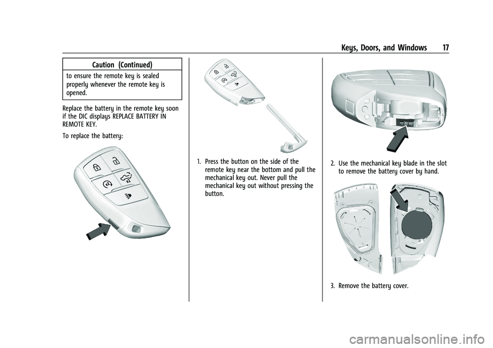 CHEVROLET SILVERADO 1500 2023  Owners Manual Chevrolet Silverado 1500 Owner Manual (GMNA-Localizing-U.S./Canada/
Mexico/Paraguay-16515119) - 2023 - CRC - 6/2/22
Keys, Doors, and Windows 17
Caution (Continued)
to ensure the remote key is sealed
p