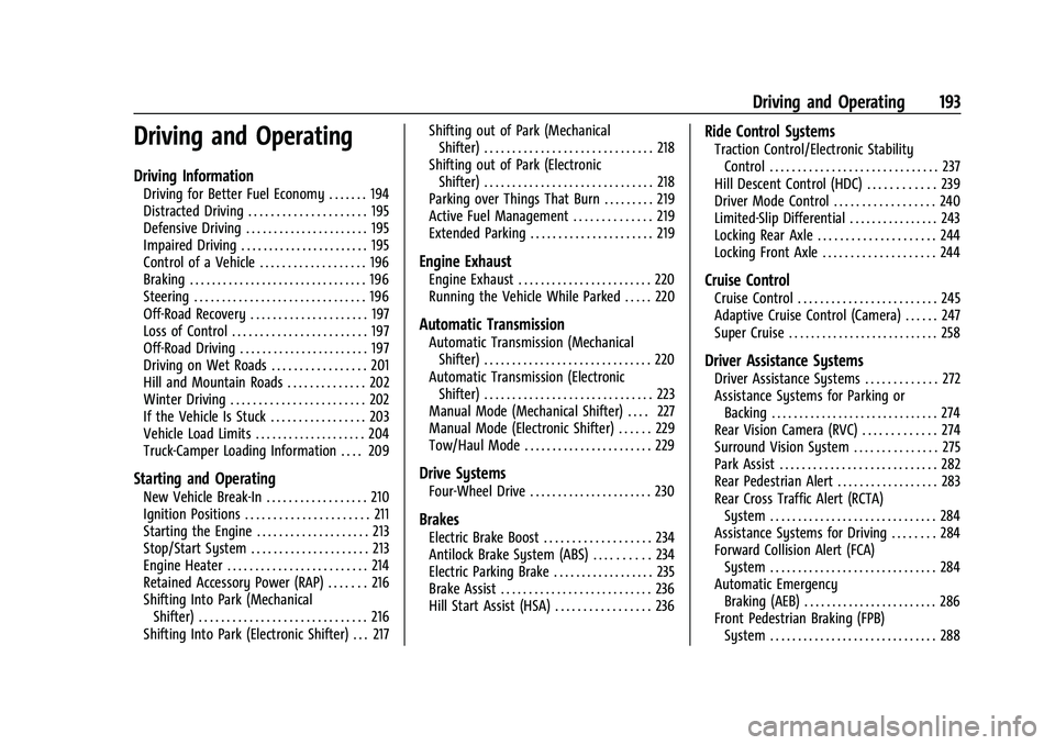 CHEVROLET SILVERADO 1500 2023  Owners Manual Chevrolet Silverado 1500 Owner Manual (GMNA-Localizing-U.S./Canada/
Mexico/Paraguay-16515119) - 2023 - CRC - 6/2/22
Driving and Operating 193
Driving and Operating
Driving Information
Driving for Bett
