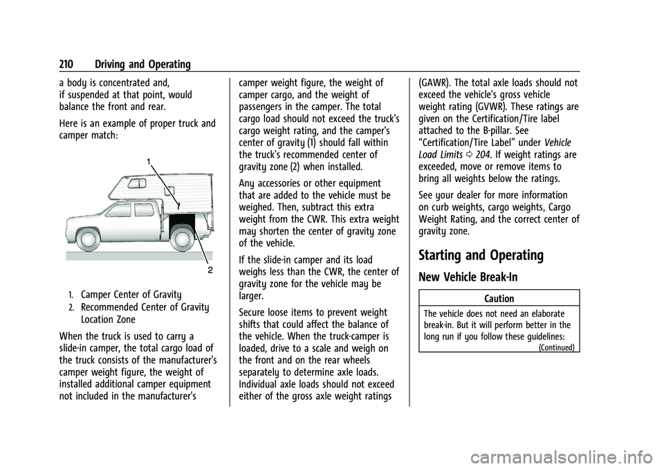 CHEVROLET SILVERADO 1500 2023  Owners Manual Chevrolet Silverado 1500 Owner Manual (GMNA-Localizing-U.S./Canada/
Mexico/Paraguay-16515119) - 2023 - CRC - 6/2/22
210 Driving and Operating
a body is concentrated and,
if suspended at that point, wo