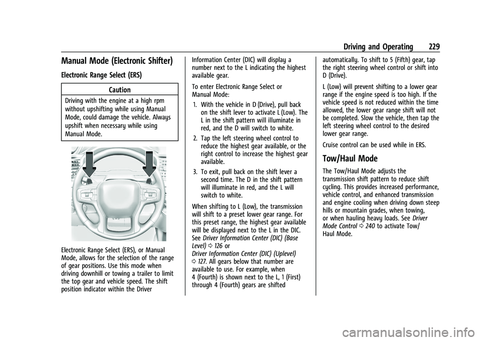 CHEVROLET SILVERADO 1500 2023  Owners Manual Chevrolet Silverado 1500 Owner Manual (GMNA-Localizing-U.S./Canada/
Mexico/Paraguay-16515119) - 2023 - CRC - 6/2/22
Driving and Operating 229
Manual Mode (Electronic Shifter)
Electronic Range Select (