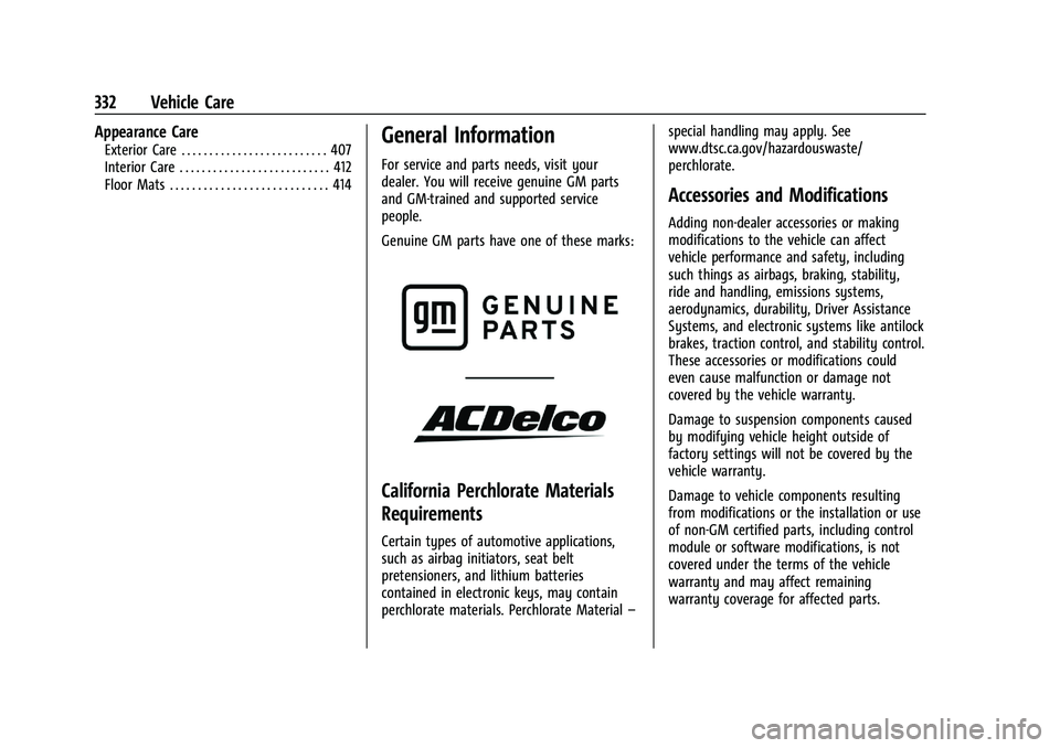 CHEVROLET SILVERADO 1500 2023  Owners Manual Chevrolet Silverado 1500 Owner Manual (GMNA-Localizing-U.S./Canada/
Mexico/Paraguay-16515119) - 2023 - CRC - 6/2/22
332 Vehicle Care
Appearance Care
Exterior Care . . . . . . . . . . . . . . . . . . .