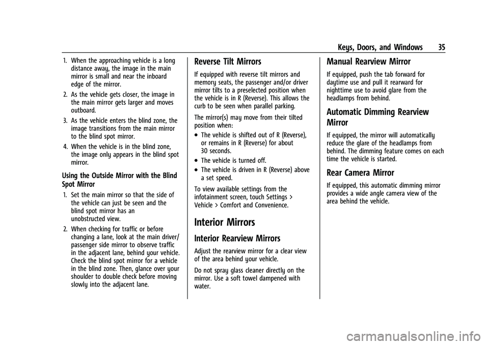CHEVROLET SILVERADO 1500 2023  Owners Manual Chevrolet Silverado 1500 Owner Manual (GMNA-Localizing-U.S./Canada/
Mexico/Paraguay-16515119) - 2023 - CRC - 6/2/22
Keys, Doors, and Windows 35
1. When the approaching vehicle is a longdistance away, 