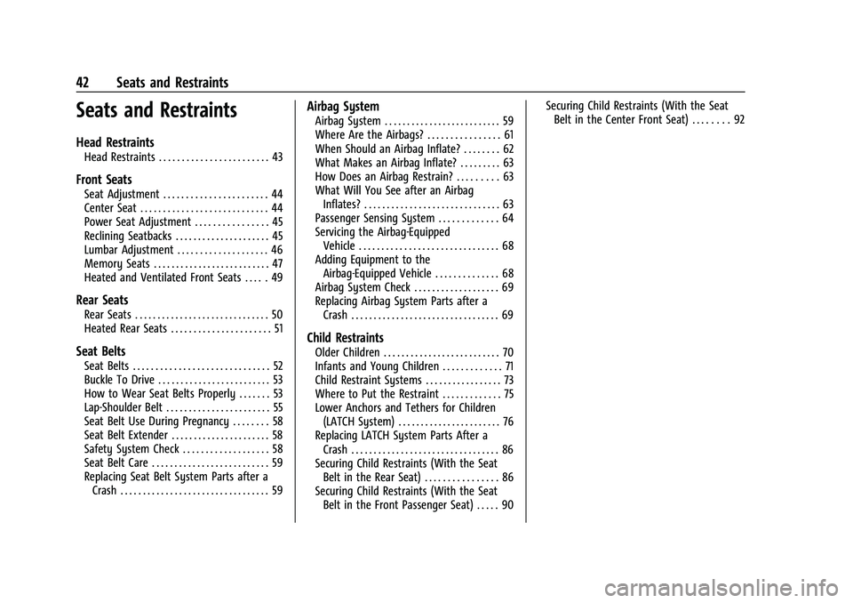 CHEVROLET SILVERADO 1500 2023  Owners Manual Chevrolet Silverado 1500 Owner Manual (GMNA-Localizing-U.S./Canada/
Mexico/Paraguay-16515119) - 2023 - CRC - 6/2/22
42 Seats and Restraints
Seats and Restraints
Head Restraints
Head Restraints . . . .