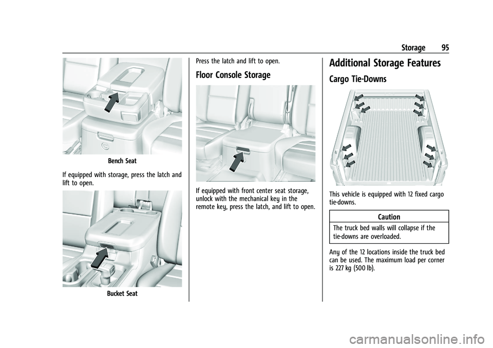 CHEVROLET SILVERADO 1500 2023  Owners Manual Chevrolet Silverado 1500 Owner Manual (GMNA-Localizing-U.S./Canada/
Mexico/Paraguay-16515119) - 2023 - CRC - 6/2/22
Storage 95
Bench Seat
If equipped with storage, press the latch and
lift to open.
Bu