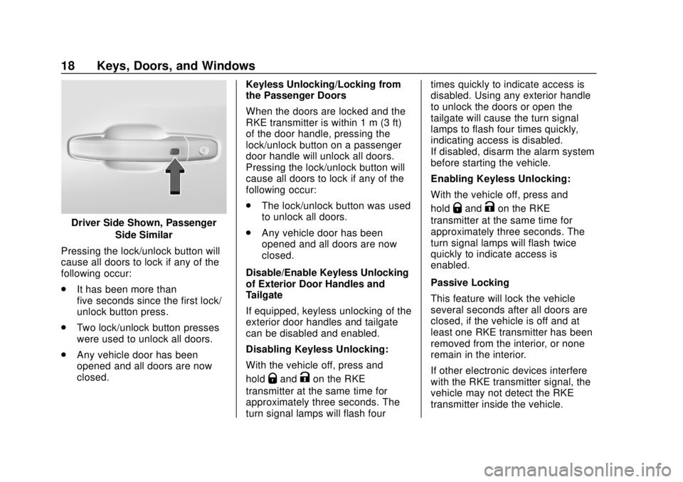 CHEVROLET SILVERADO 2500 2020  Owners Manual Chevrolet Silverado Owner Manual (GMNA-Localizing-U.S./Canada/Mexico-
13337620) - 2020 - CRC - 4/2/19
18 Keys, Doors, and Windows
Driver Side Shown, PassengerSide Similar
Pressing the lock/unlock butt