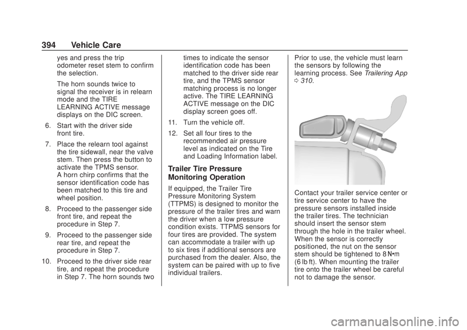 CHEVROLET SILVERADO 2500 2020  Owners Manual Chevrolet Silverado Owner Manual (GMNA-Localizing-U.S./Canada/Mexico-
13337620) - 2020 - CRC - 4/10/19
394 Vehicle Care
yes and press the trip
odometer reset stem to confirm
the selection.
The horn so