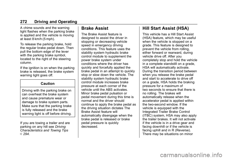 CHEVROLET SILVERADO 3500 2019  Owners Manual Chevrolet Silverado LD 1500 and Silverado 2500/3500 Owner Manual (GMNA-
Localizing-U.S./Canada-12162993) - 2019 - crc - 4/4/18
272 Driving and Operating
A chime sounds and the warning
light flashes wh