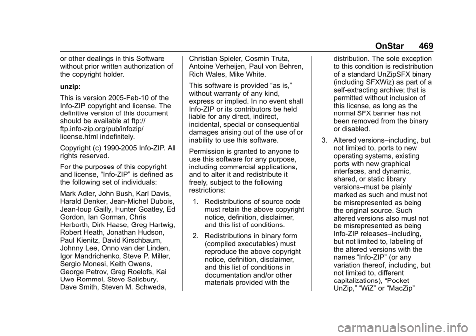 CHEVROLET SILVERADO 3500 2019  Owners Manual Chevrolet Silverado LD 1500 and Silverado 2500/3500 Owner Manual (GMNA-
Localizing-U.S./Canada-12162993) - 2019 - crc - 4/4/18
OnStar 469
or other dealings in this Software
without prior written autho