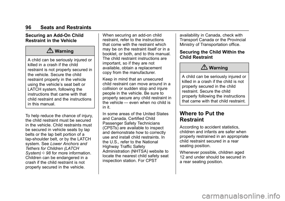 CHEVROLET SILVERADO 3500 2019  Owners Manual Chevrolet Silverado LD 1500 and Silverado 2500/3500 Owner Manual (GMNA-
Localizing-U.S./Canada-12162993) - 2019 - crc - 4/4/18
96 Seats and Restraints
Securing an Add-On Child
Restraint in the Vehicle