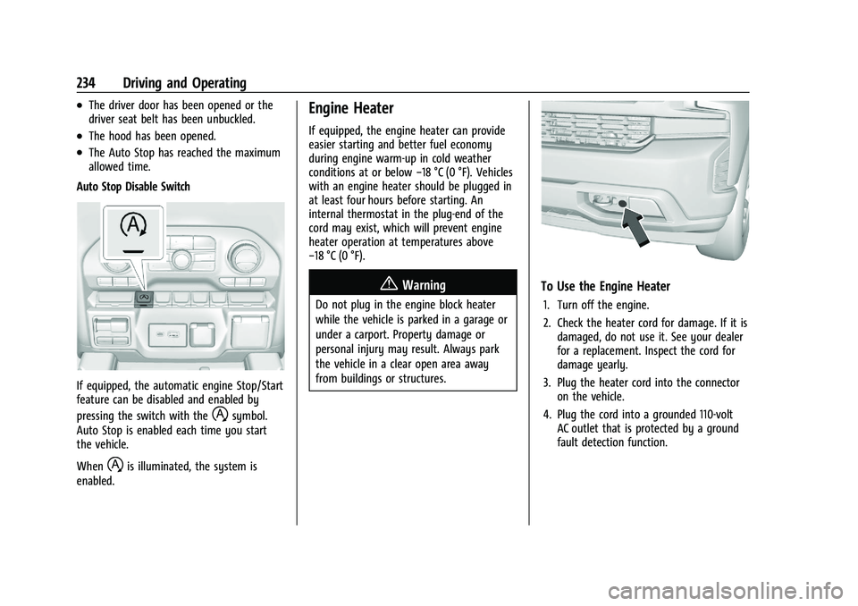 CHEVROLET SILVERADO 1500 2022  Owners Manual Chevrolet Silverado 1500 Owner Manual (GMNA-Localizing-U.S./Canada/
Mexico/Paraguay-14632303) - 2021 - CRC - 11/9/20
234 Driving and Operating
.The driver door has been opened or the
driver seat belt 