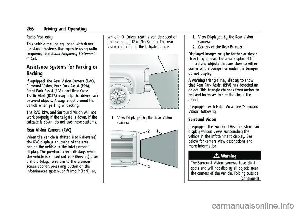 CHEVROLET SILVERADO 1500 2022  Owners Manual Chevrolet Silverado 1500 Owner Manual (GMNA-Localizing-U.S./Canada/
Mexico/Paraguay-14632303) - 2021 - CRC - 11/9/20
266 Driving and Operating
Radio Frequency
This vehicle may be equipped with driver
