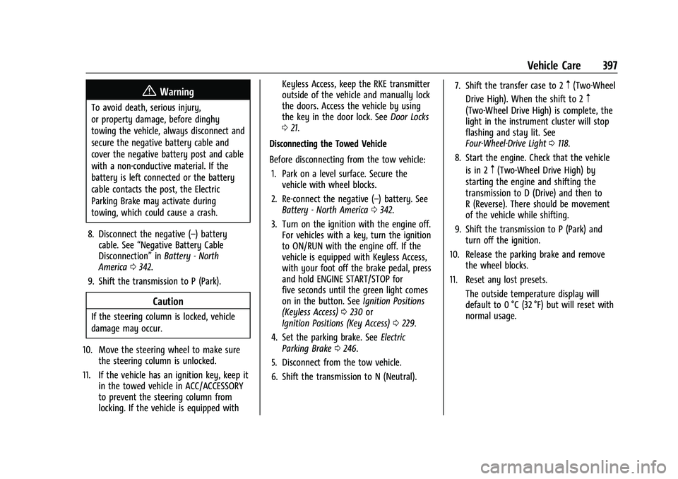 CHEVROLET SILVERADO 1500 2022  Owners Manual Chevrolet Silverado 1500 Owner Manual (GMNA-Localizing-U.S./Canada/
Mexico/Paraguay-14632303) - 2021 - CRC - 11/9/20
Vehicle Care 397
{Warning
To avoid death, serious injury,
or property damage, befor