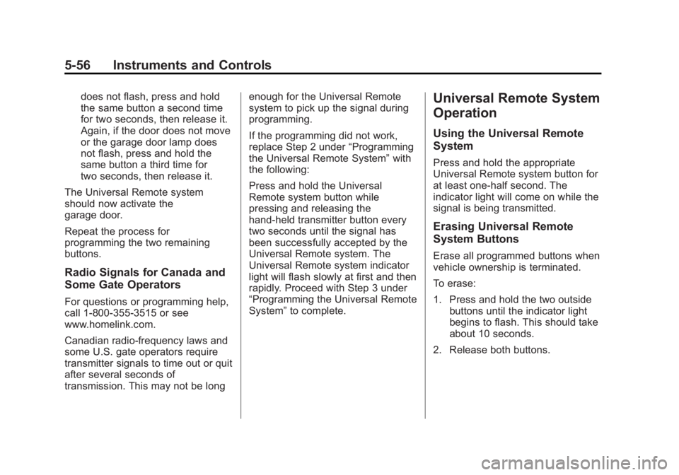 CHEVROLET SILVERADO 1500 2015  Owners Manual Black plate (56,1)Chevrolet 2015i Silverado Owner Manual (GMNA-Localizing-U.S./Canada/
Mexico-8425172) - 2015 - CRC - 6/20/14
5-56 Instruments and Controls
does not flash, press and hold
the same butt