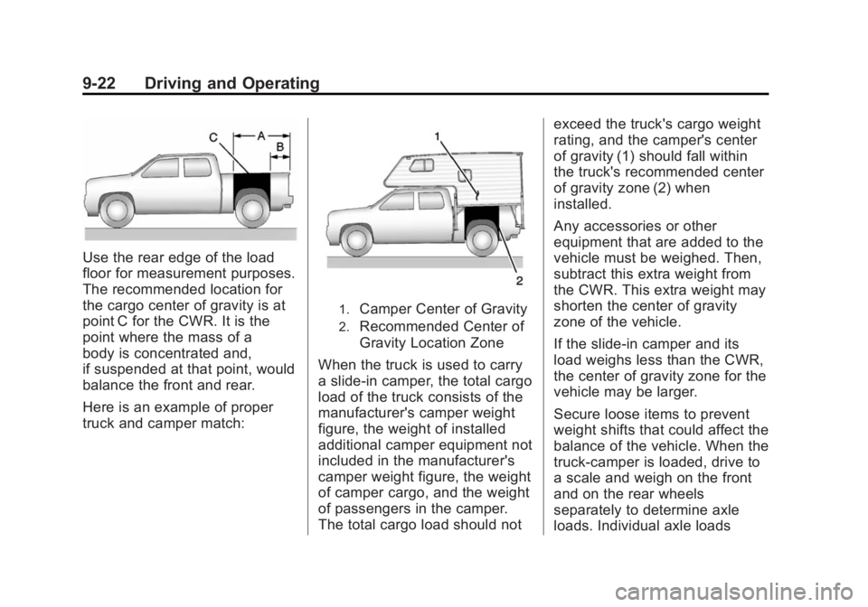 CHEVROLET SILVERADO 1500 2015  Owners Manual Black plate (22,1)Chevrolet 2015i Silverado Owner Manual (GMNA-Localizing-U.S./Canada/
Mexico-8425172) - 2015 - CRC - 6/20/14
9-22 Driving and Operating
Use the rear edge of the load
floor for measure