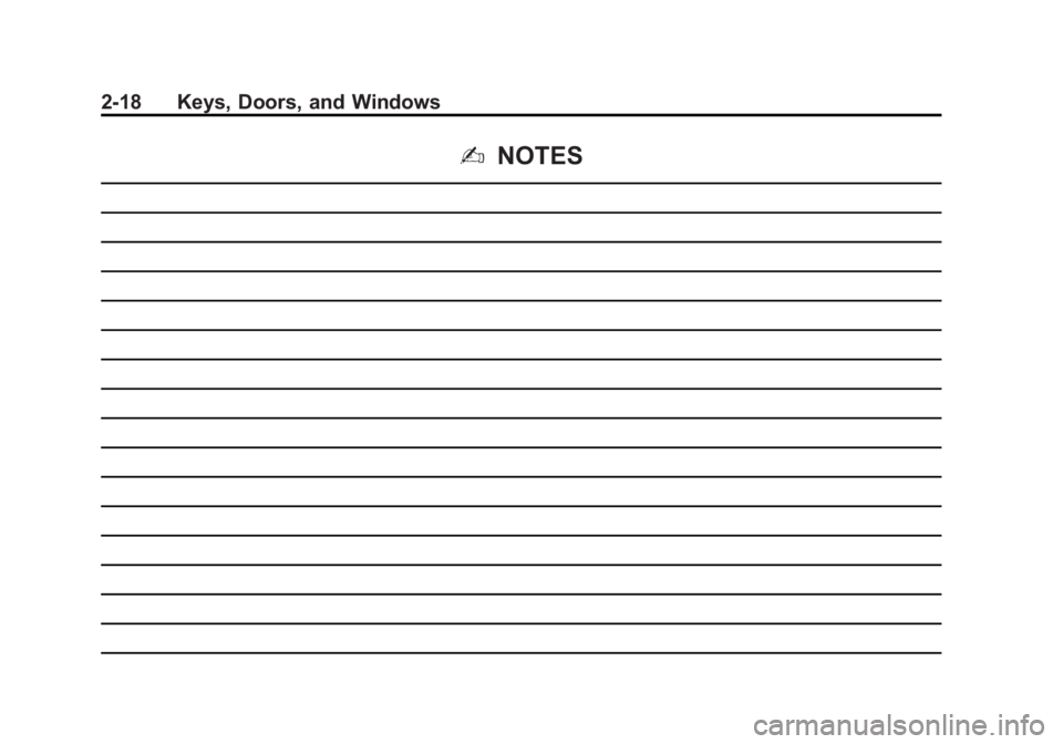 CHEVROLET ORLANDO 2016  Owners Manual Black plate (18,1)Chevrolet Orlando Owner Manual - 2013 - CRC - 6/5/12
2-18 Keys, Doors, and Windows
2NOTES 