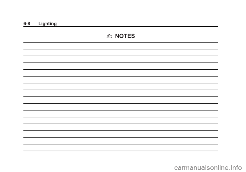 CHEVROLET ORLANDO 2015  Owners Manual Black plate (8,1)Chevrolet Orlando Owner Manual - 2013 - CRC - 6/5/12
6-8 Lighting
2NOTES 