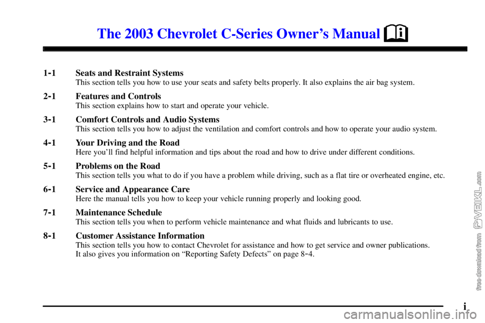 CHEVROLET C/K 2003  Owners Manual i
1-1  Seats and Restraint Systems 
