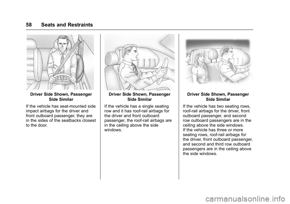 CHEVROLET CITY EXPRESS 2017  Owners Manual Chevrolet Express Owner Manual (GMNA-Localizing-U.S./Canada/Mexico-
9967827) - 2017 - crc - 9/26/16
58 Seats and Restraints
Driver Side Shown, PassengerSide Similar
If the vehicle has seat-mounted sid