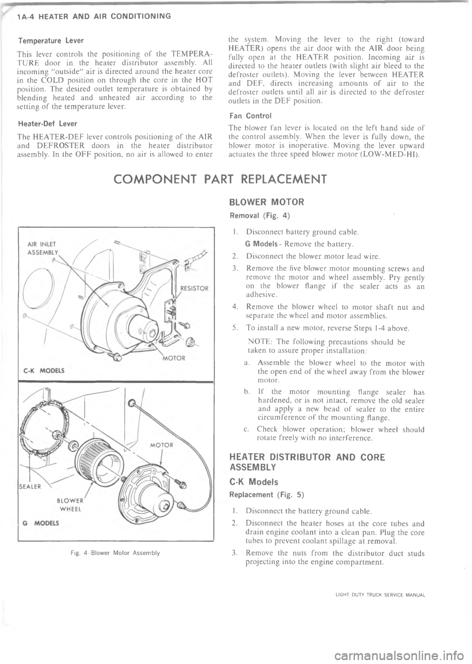 CHEVROLET LIGHT DUTY TRUCK 1973  Service Manual A 	           %/ B%+, % %E%
"
"




!
	
"


A







"









\(



/
!
1
+





*




	







\(
 
