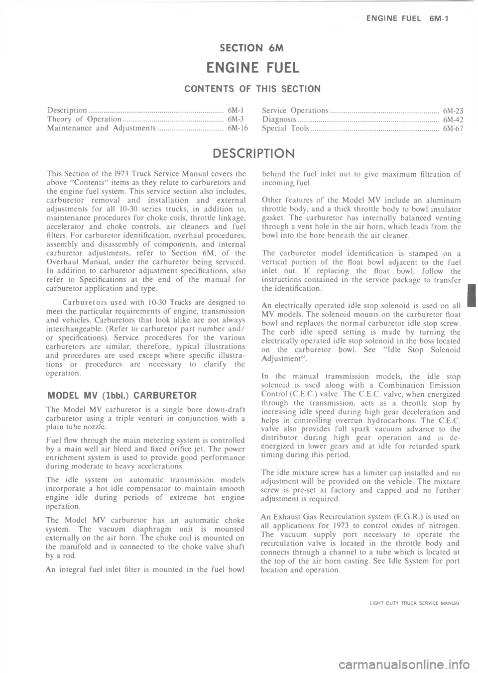 CHEVROLET LIGHT DUTY TRUCK 1973  Service Manual        =   = 


$
"

$


"*!

*





!!

C
	


0









"


5



"*



"*
!
6


4

C
