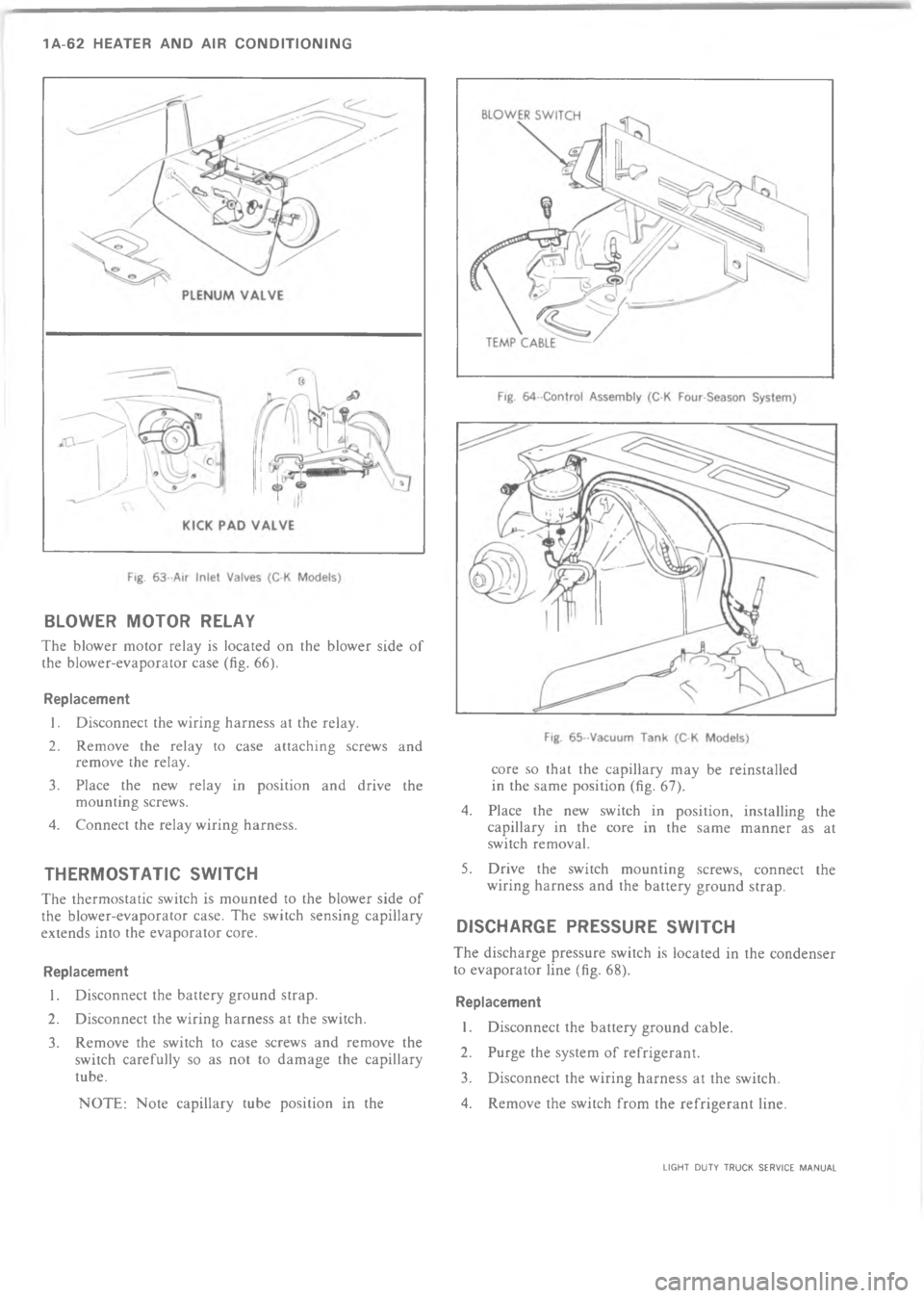 CHEVROLET LIGHT DUTY TRUCK 1973  Service Manual =4 	             6
"





\(

/

"





\(
!

+

/

!
1
.

"




\(
/ 