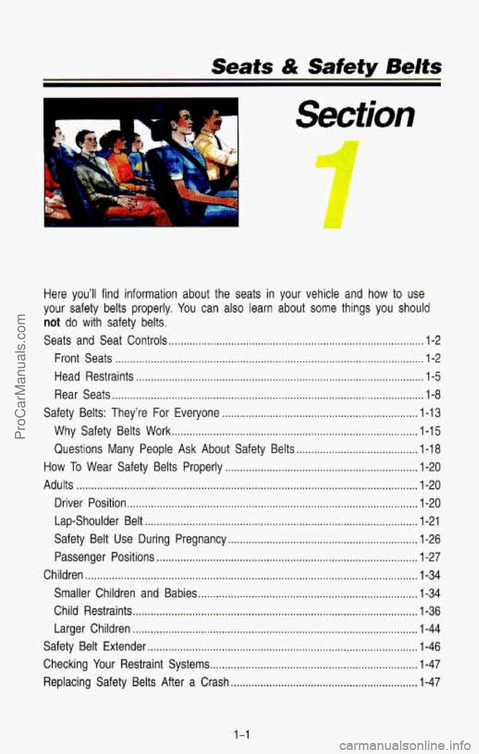 CHEVROLET SUBURBAN 1993 Owners Manual Seats & Safety Belts .
Here you’ll find information about the seats in your vehicle\
and how to use
your safety belts properly . You can also learn about some things you should
not CHEVROLET SUBURBAN 1993 Owners Manual Seats & Safety Belts .
Here you’ll find information about the seats in your vehicle\
and how to use
your safety belts properly . You can also learn about some things you should
not
