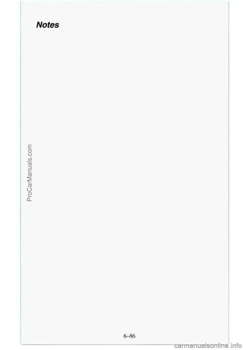 CHEVROLET SUBURBAN 1995  Owners Manual Notes 
6-86 
ProCarManuals.com 