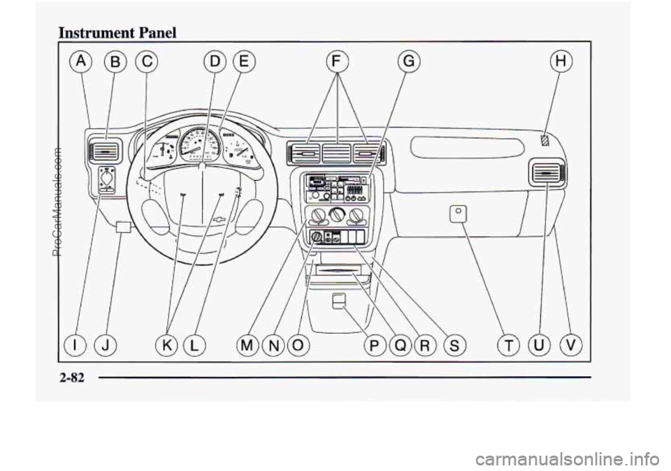 CHEVROLET VENTURE 1998  Owners Manual Instrument Panel 
2-82 
ProCarManuals.com 