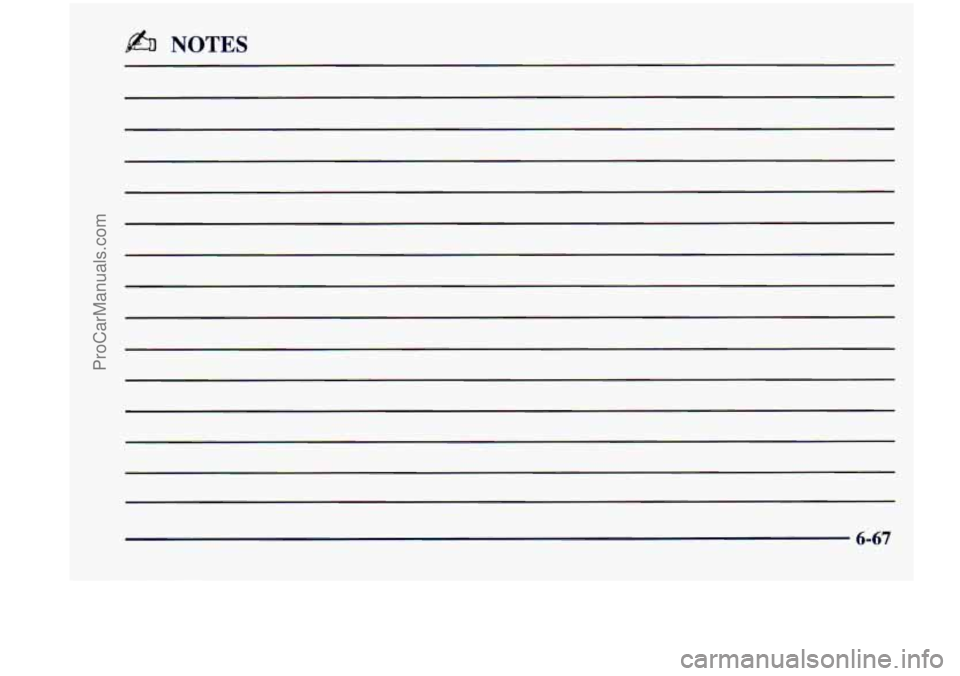 CHEVROLET VENTURE 1998  Owners Manual k% NOTES 
6-67 
ProCarManuals.com 