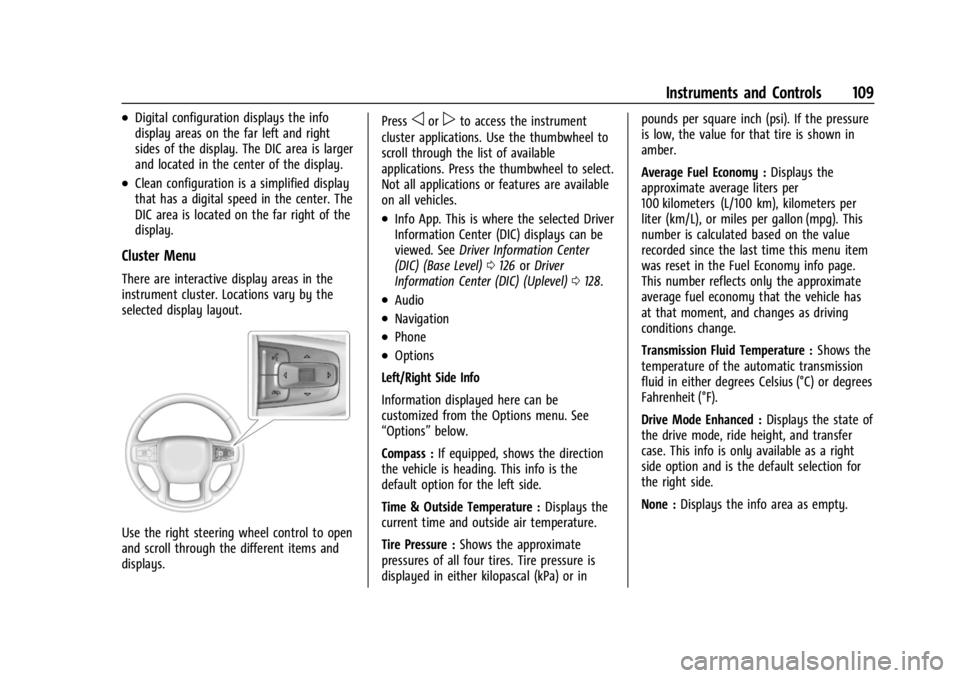 CHEVROLET SILVERADO 2024  Owners Manual Chevrolet Silverado 2500 HD/3500 HD Owner Manual (GMNA-Localizing-U.
S./Canada/Mexico-16908339) - 2024 - CRC - 12/15/22
Instruments and Controls 109
.Digital configuration displays the info
display ar