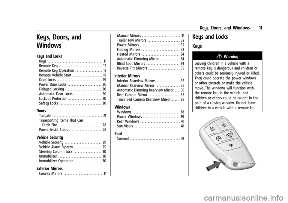 CHEVROLET SILVERADO 2024  Owners Manual Chevrolet Silverado 2500 HD/3500 HD Owner Manual (GMNA-Localizing-U.
S./Canada/Mexico-16908339) - 2024 - CRC - 12/5/22
Keys, Doors, and Windows 11
Keys, Doors, and
Windows
Keys and Locks
Keys . . . . 