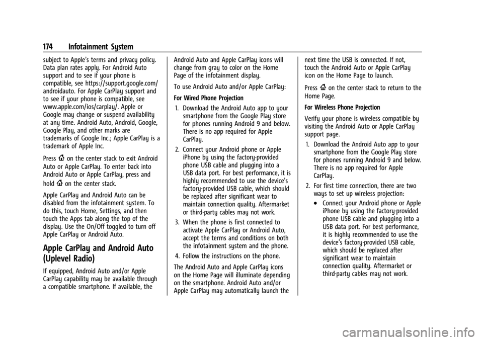 CHEVROLET SILVERADO 2024  Owners Manual Chevrolet Silverado 2500 HD/3500 HD Owner Manual (GMNA-Localizing-U.
S./Canada/Mexico-16908339) - 2024 - CRC - 12/5/22
174 Infotainment System
subject to Apple’s terms and privacy policy.
Data plan 