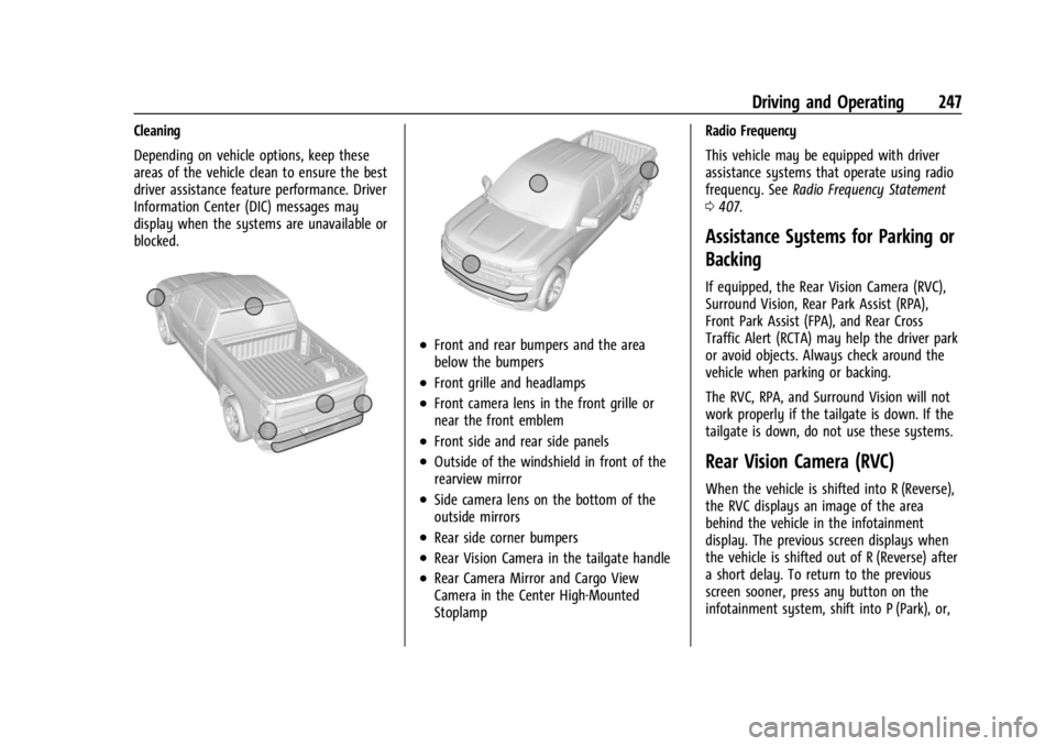 CHEVROLET SILVERADO 2024  Owners Manual Chevrolet Silverado 2500 HD/3500 HD Owner Manual (GMNA-Localizing-U.
S./Canada/Mexico-16908339) - 2024 - CRC - 12/12/22
Driving and Operating 247
Cleaning
Depending on vehicle options, keep these
area