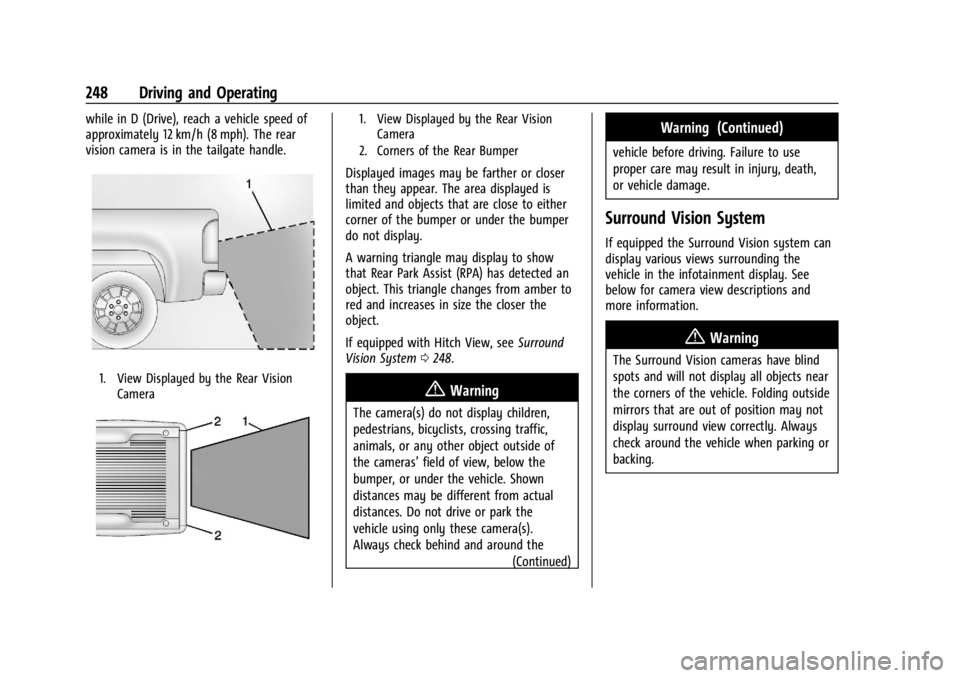 CHEVROLET SILVERADO 2024  Owners Manual Chevrolet Silverado 2500 HD/3500 HD Owner Manual (GMNA-Localizing-U.
S./Canada/Mexico-16908339) - 2024 - CRC - 12/12/22
248 Driving and Operating
while in D (Drive), reach a vehicle speed of
approxima
