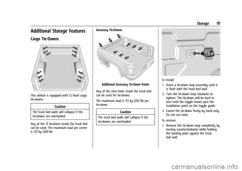 CHEVROLET SILVERADO 2024 Owners Manual Chevrolet Silverado 2500 HD/3500 HD Owner Manual (GMNA-Localizing-U.
S./Canada/Mexico-16908339) - 2024 - CRC - 12/5/22
Storage 97
Additional Storage Features
Cargo Tie-Downs
This vehicle is equipped w CHEVROLET SILVERADO 2024 Owners Manual Chevrolet Silverado 2500 HD/3500 HD Owner Manual (GMNA-Localizing-U.
S./Canada/Mexico-16908339) - 2024 - CRC - 12/5/22
Storage 97
Additional Storage Features
Cargo Tie-Downs
This vehicle is equipped w