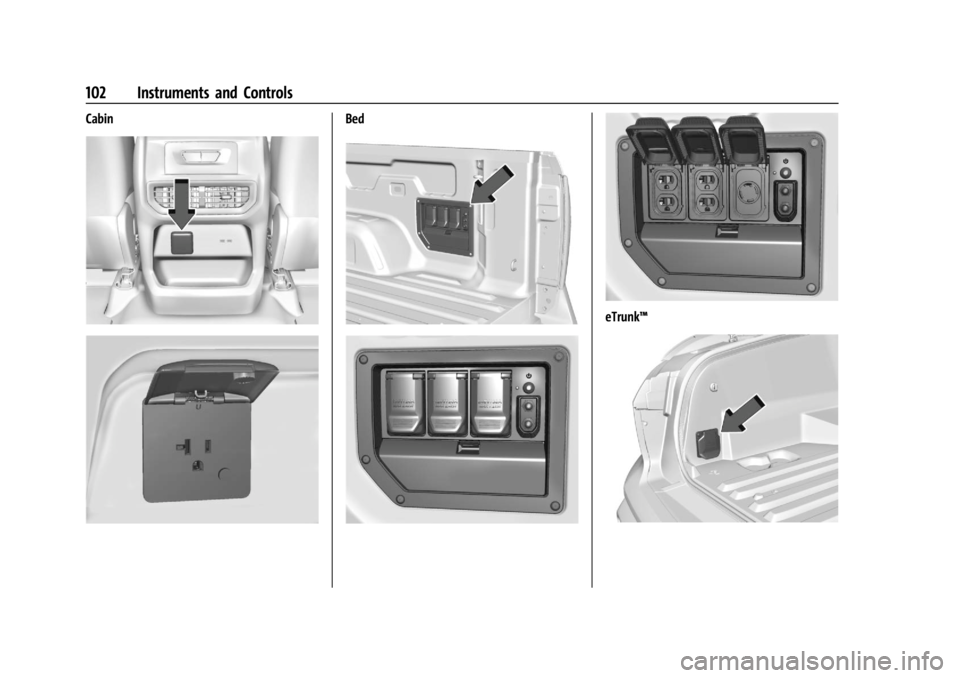 CHEVROLET SILVERADO EV 2024  Owners Manual Chevrolet Silverado EV Owner Manual (GMNA-Localizing-U.S./Canada-
16702912) - 2024 - CRC - 1/13/23
102 Instruments and Controls
CabinBed
eTrunk™ 