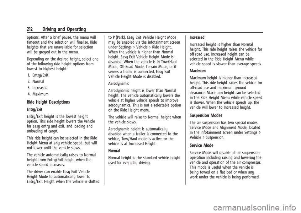 CHEVROLET SILVERADO EV 2024 Owners Manual Chevrolet Silverado EV Owner Manual (GMNA-Localizing-U.S./Canada-
16702912) - 2024 - CRC - 1/17/23
212 Driving and Operating
options. After a brief pause, the menu will
timeout and the selection will CHEVROLET SILVERADO EV 2024 Owners Manual Chevrolet Silverado EV Owner Manual (GMNA-Localizing-U.S./Canada-
16702912) - 2024 - CRC - 1/17/23
212 Driving and Operating
options. After a brief pause, the menu will
timeout and the selection will