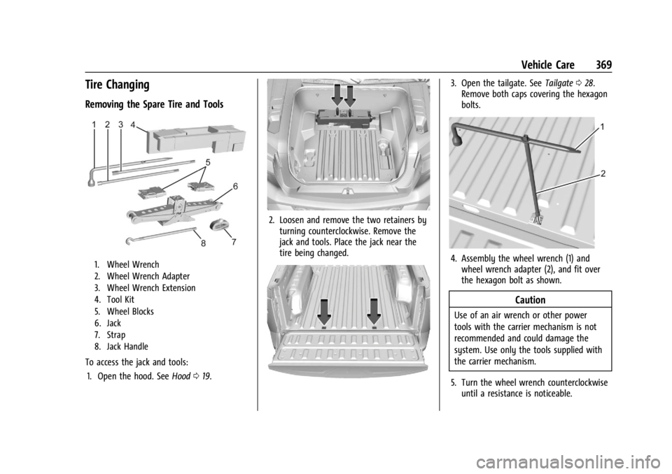 CHEVROLET SILVERADO EV 2024  Owners Manual Chevrolet Silverado EV Owner Manual (GMNA-Localizing-U.S./Canada-
16702912) - 2024 - CRC - 1/13/23
Vehicle Care 369
Tire Changing
Removing the Spare Tire and Tools
1. Wheel Wrench
2. Wheel Wrench Adap