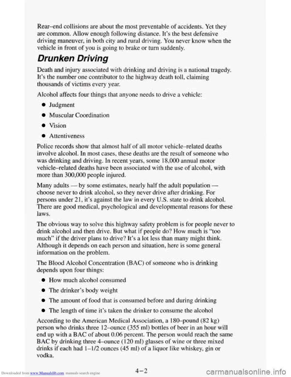 CHEVROLET ASTRO CARGO VAN 1995 2.G Owners Manual Downloaded from www.Manualslib.com manuals search engine Rear-end collisions are about the most preventable  of accidents.  Yet they 
are  common. Allow enough  following distance. It’s the best  de