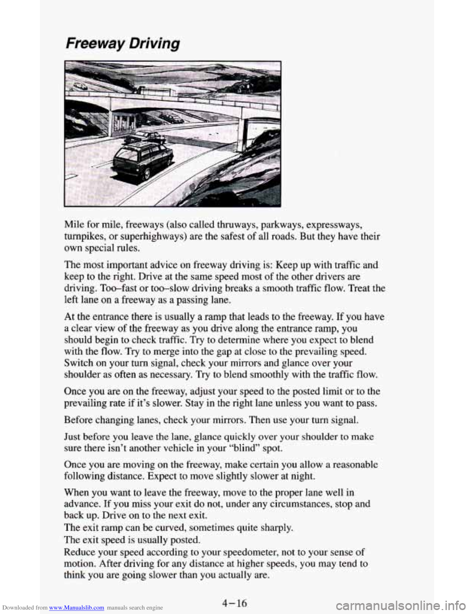 CHEVROLET ASTRO CARGO VAN 1995 2.G Owners Manual Downloaded from www.Manualslib.com manuals search engine Freeway Driving 
Mile  for mile, freeways  (also  called thruways, parkways,  expressways, 
turnpikes,  or  superhighways) are  the  safest of 