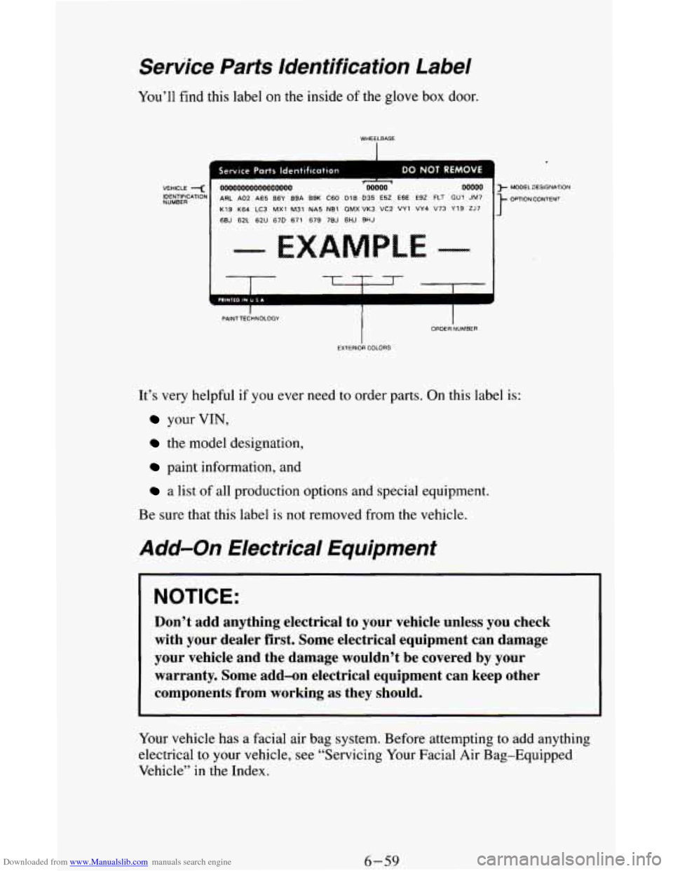CHEVROLET ASTRO CARGO VAN 1995 2.G Owners Manual Downloaded from www.Manualslib.com manuals search engine Service  Parts  Identification  Label 
You’ll find  this  label on the inside of the glove box door. 
WHEELBASE 
Service  Parts Identificatio