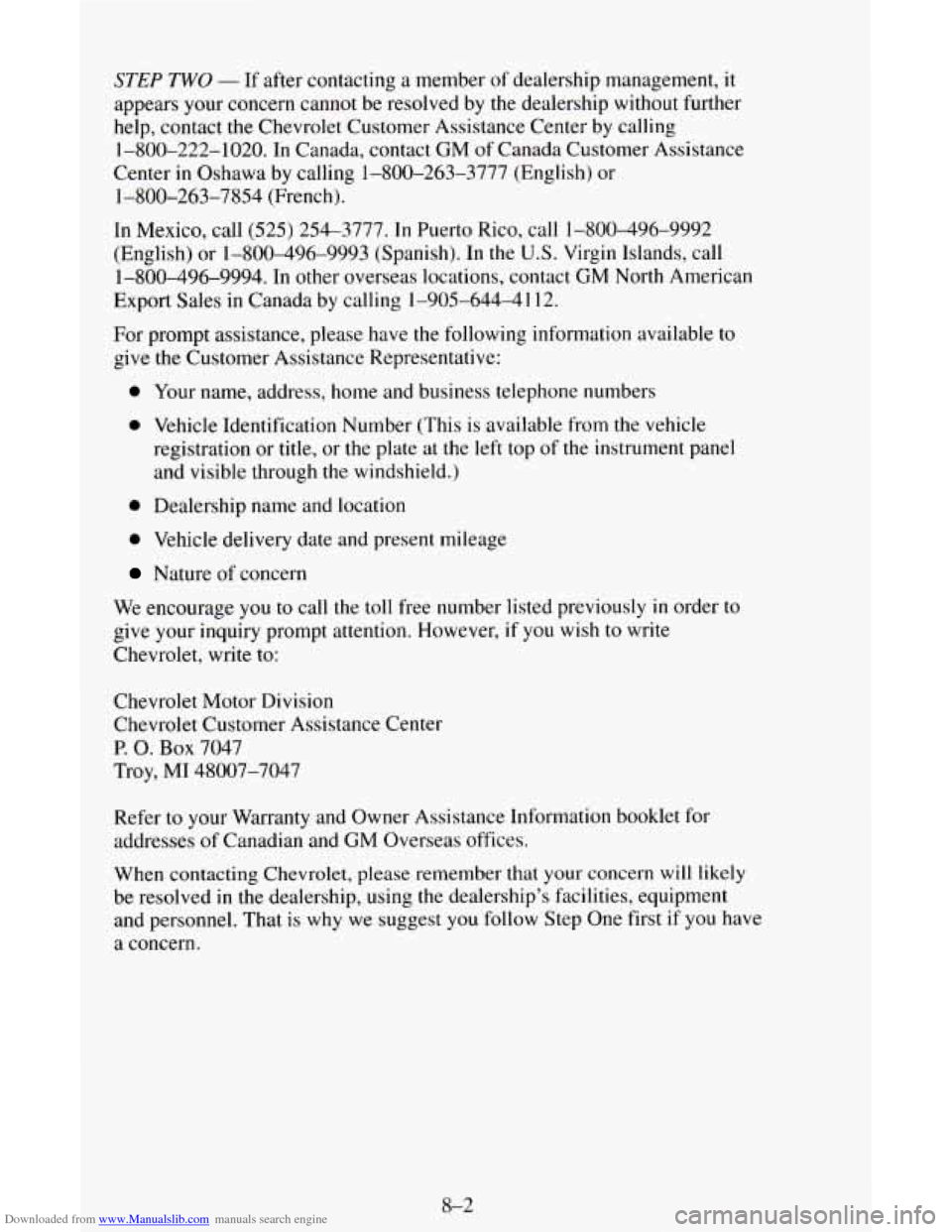 CHEVROLET ASTRO CARGO VAN 1995 2.G Owners Manual Downloaded from www.Manualslib.com manuals search engine STEP TWO - If after  contacting  a member  of dealership  management, it 
appears your concern  cannot be resolved  by the  dealership  without