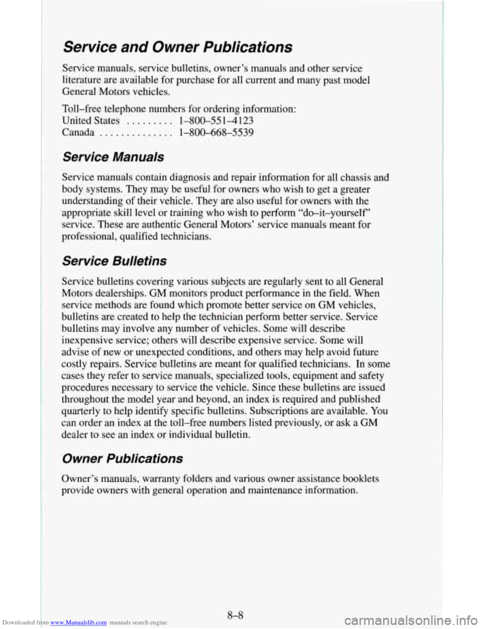 CHEVROLET ASTRO CARGO VAN 1995 2.G Owners Manual Downloaded from www.Manualslib.com manuals search engine Service  and  Owner  Publications 
Service manuals, service bulletins, owner’s manuals and  other service 
literature  are  available for pur